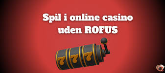 Dansk Casino Uden Om Rufus Din Guide til Spilglede Dansk Casino Uden Om Rufus Din Guide til Spilglede